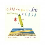 O DIA EM QUE OS LÁPIS VOLTARAM A CASA (PNL)