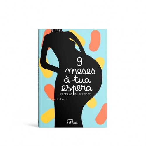 9 MESES À TUA ESPERA - caderno de gravidez