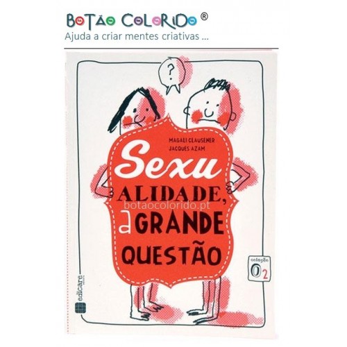 Sexualidade a grande questão